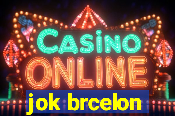 jok brcelon